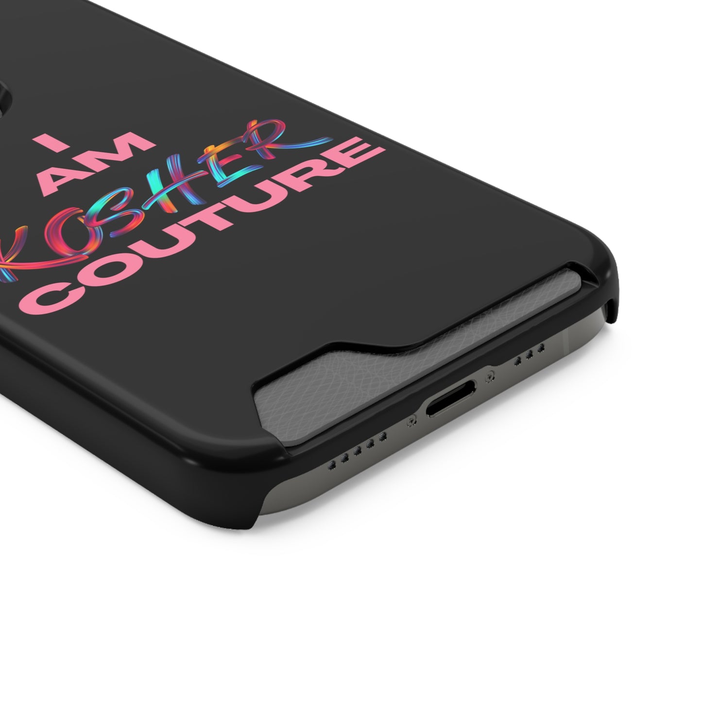 I Am Kosher Couture Phone Case with Card Holder