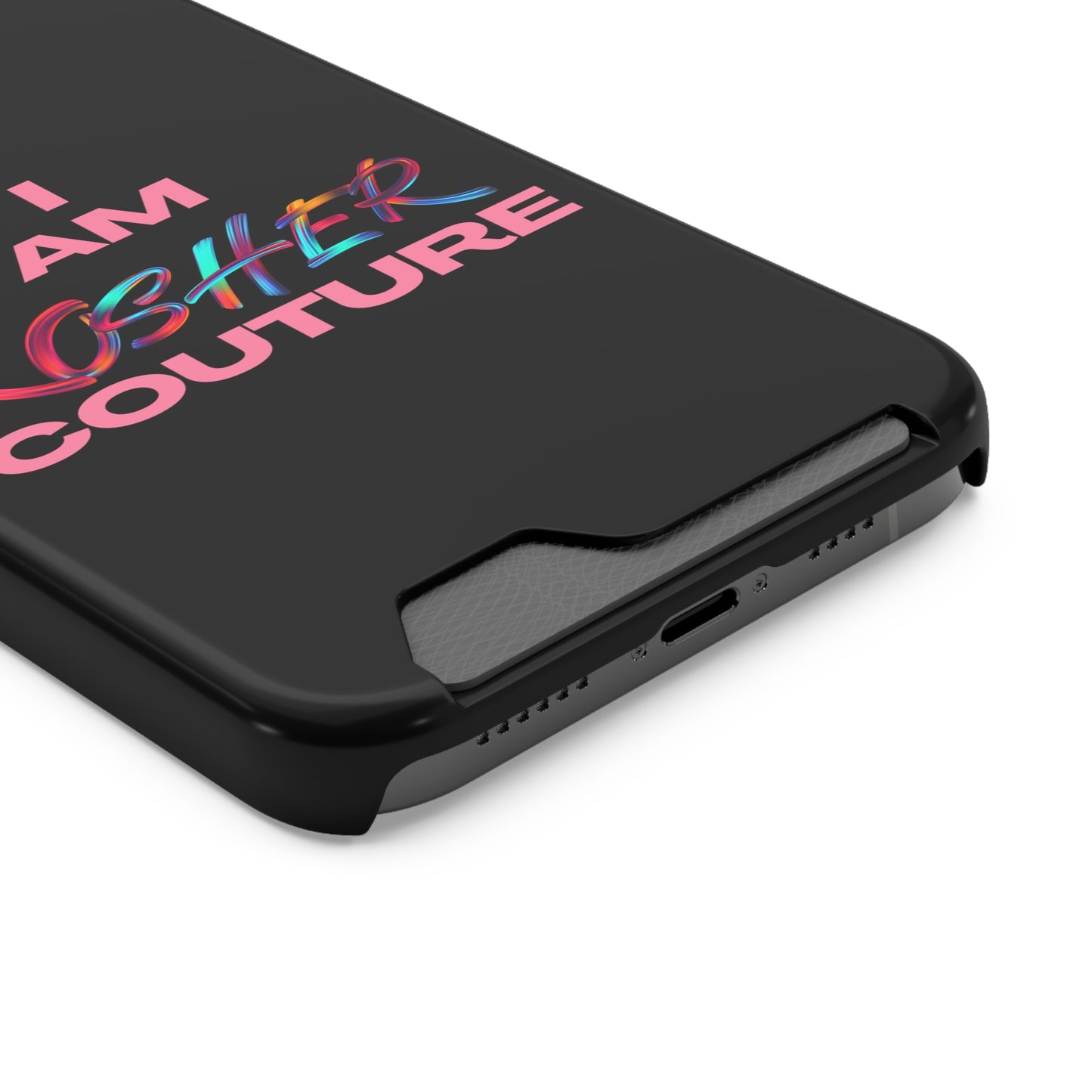 I Am Kosher Couture Phone Case with Card Holder
