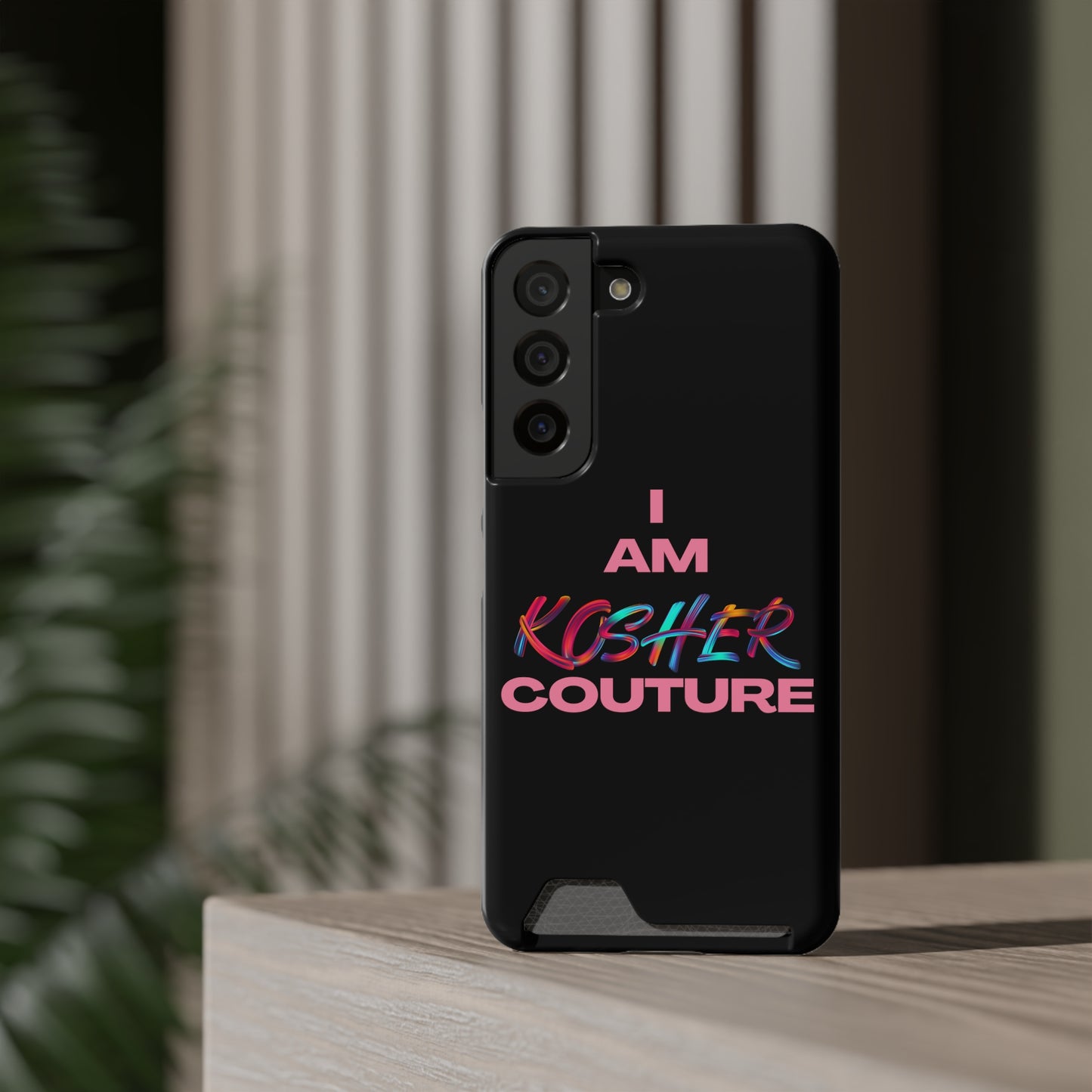 I Am Kosher Couture Phone Case with Card Holder