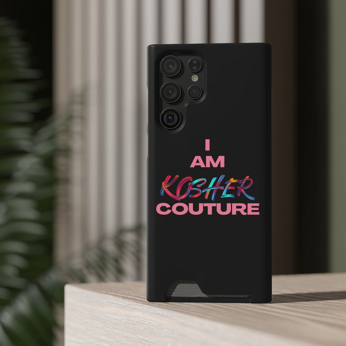 I Am Kosher Couture Phone Case with Card Holder
