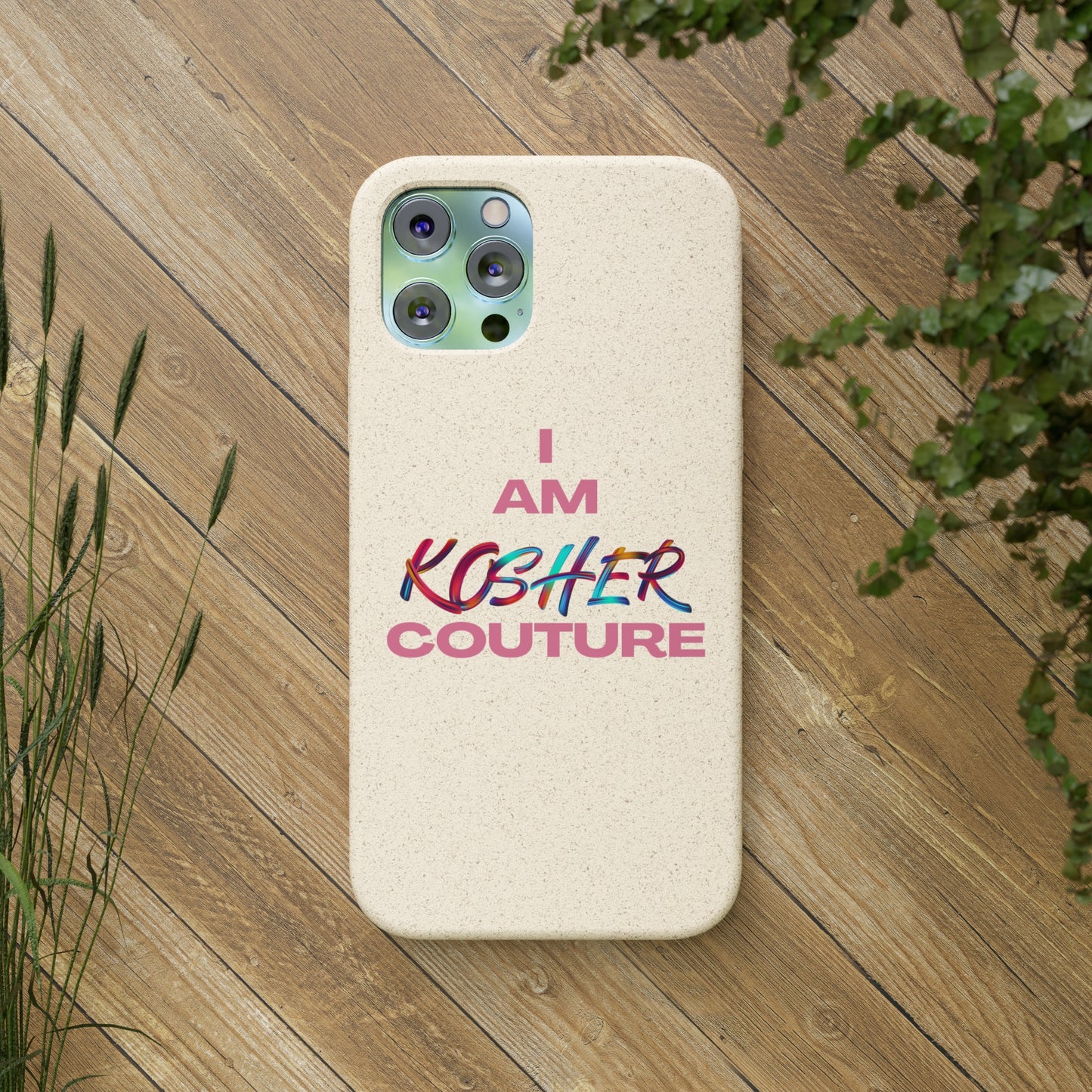 "I Am Kosher Couture" Biodegradable Phone Case