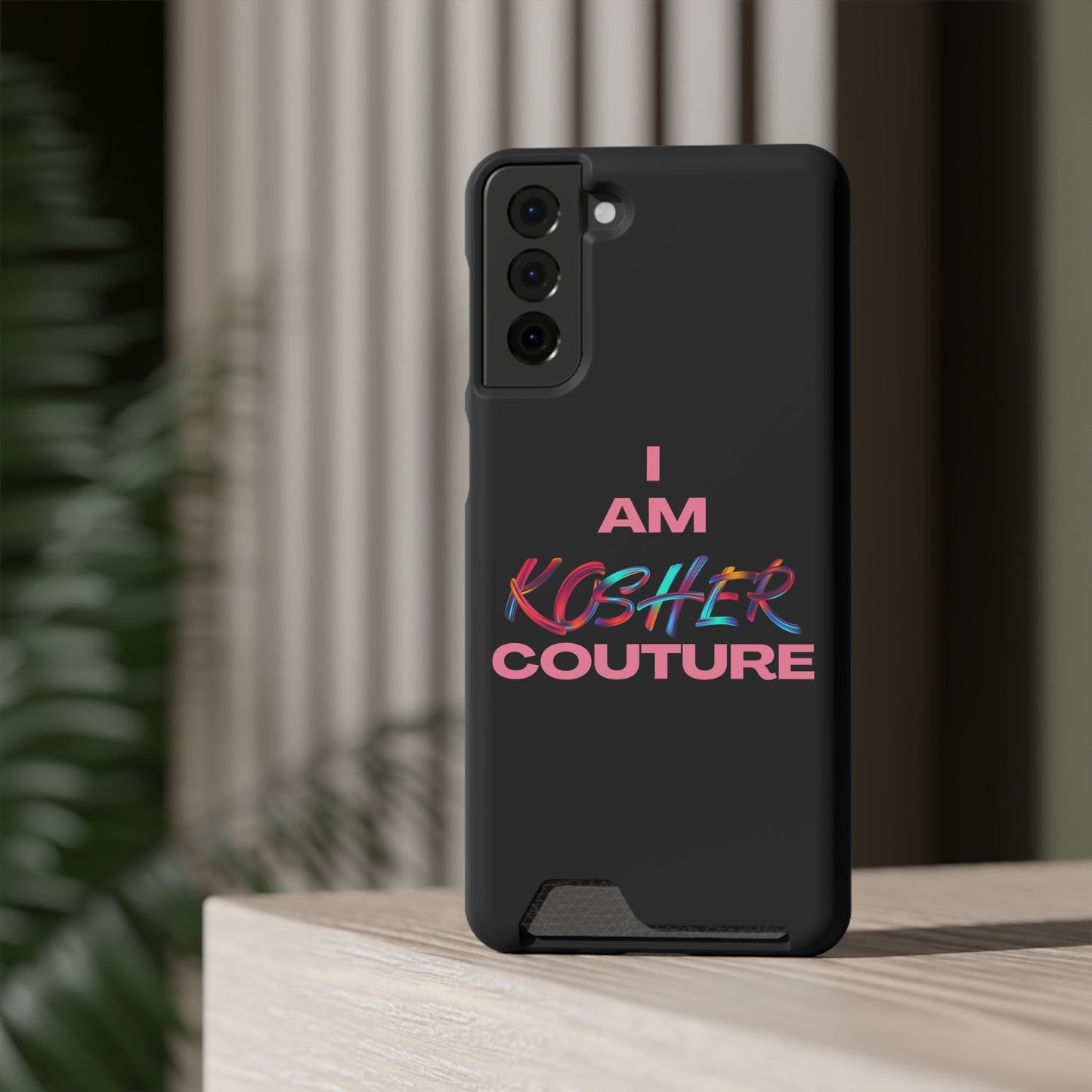 I Am Kosher Couture Phone Case with Card Holder