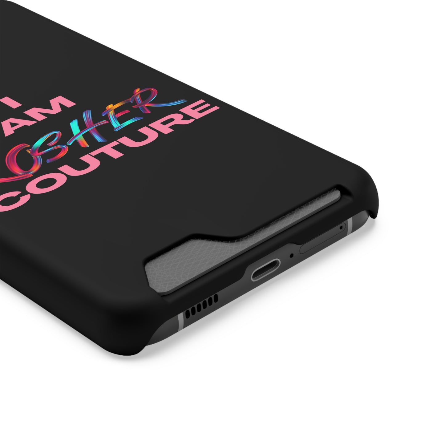 I Am Kosher Couture Phone Case with Card Holder