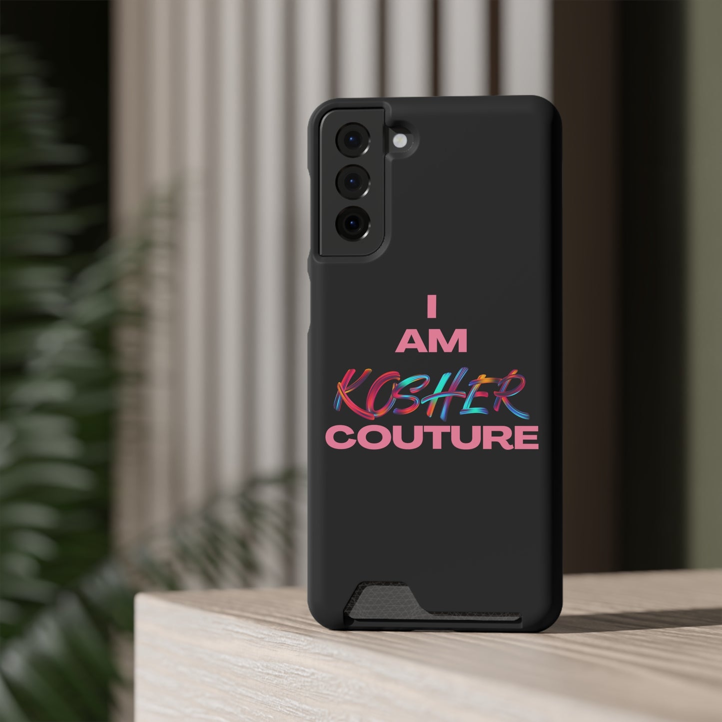 I Am Kosher Couture Phone Case with Card Holder