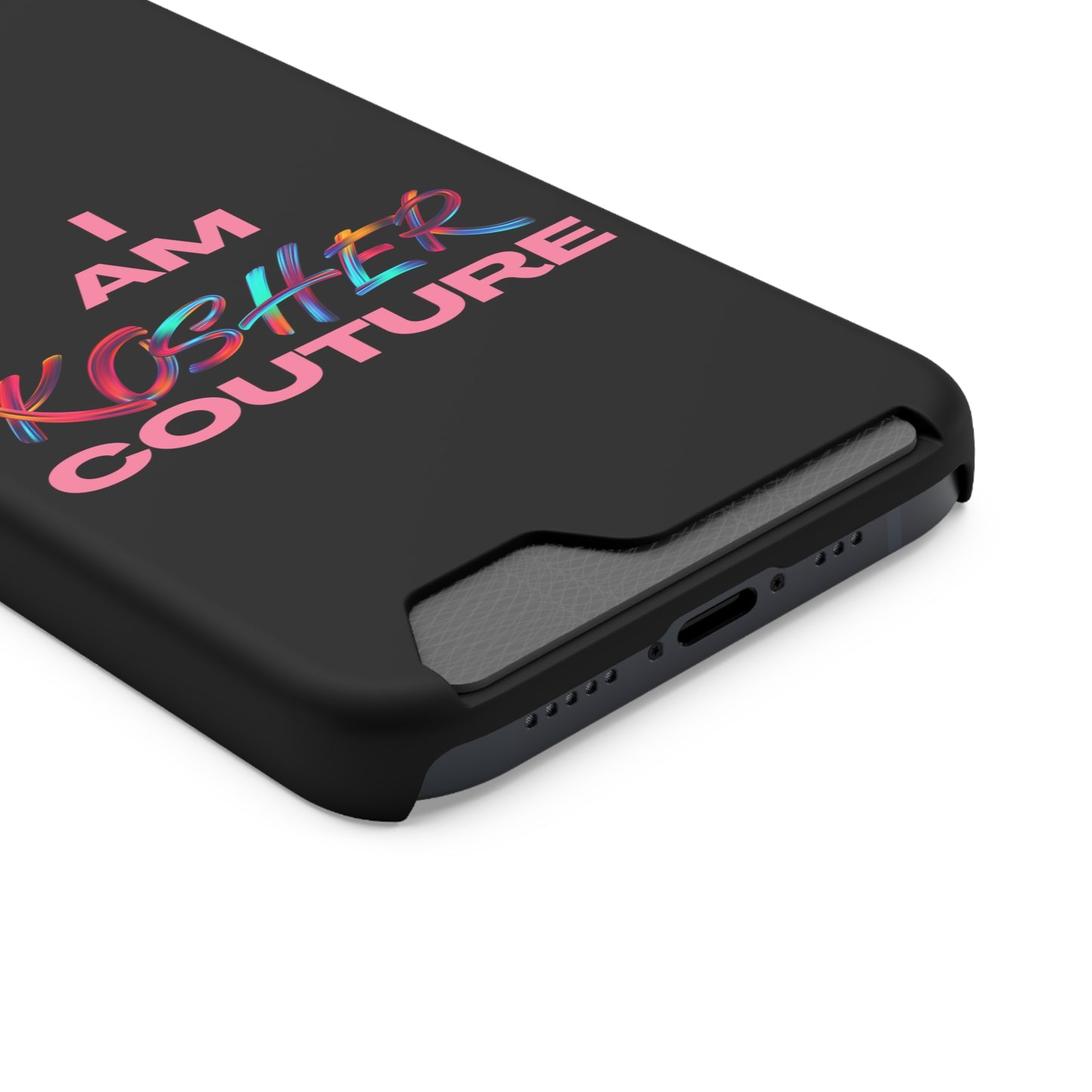 I Am Kosher Couture Phone Case with Card Holder