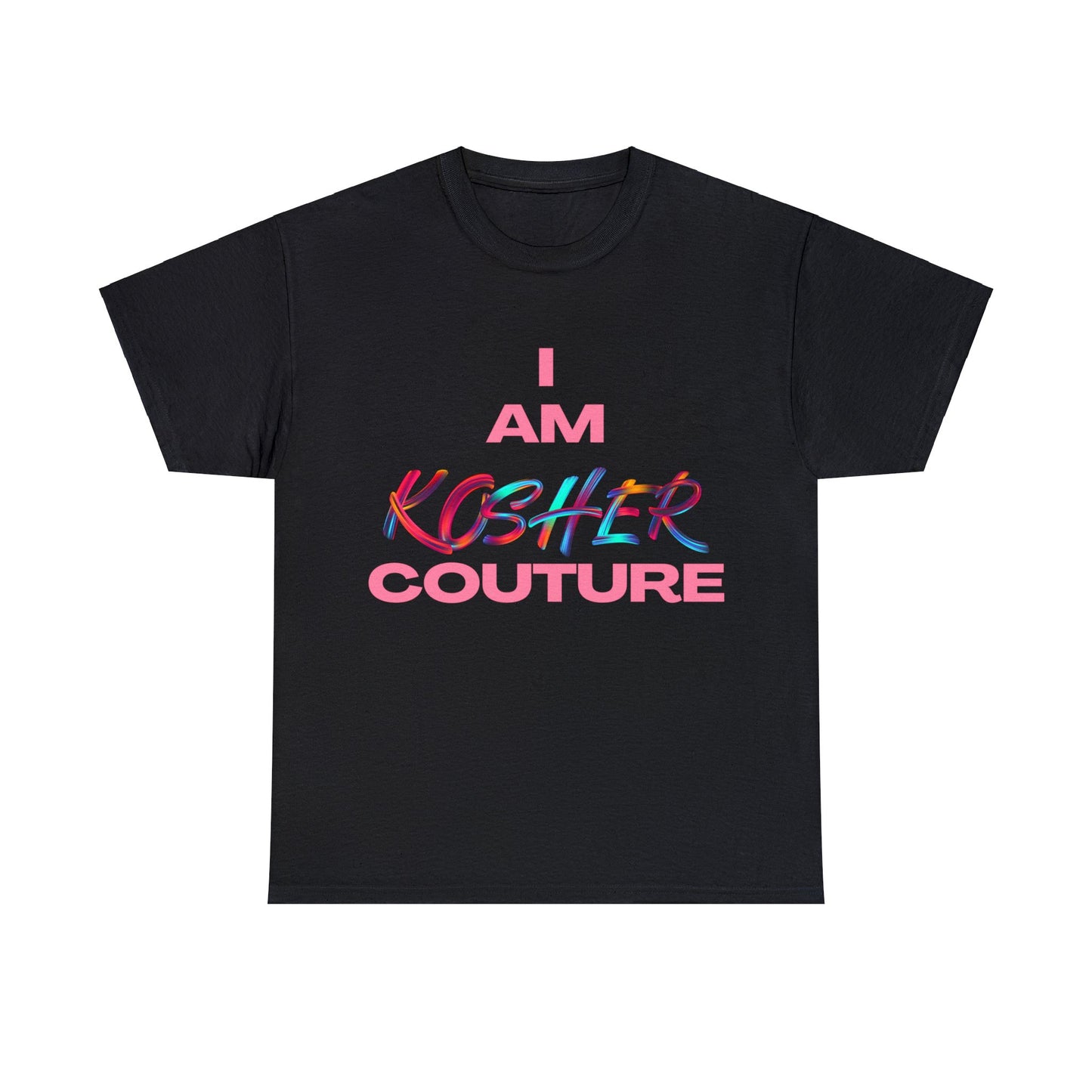 I Am Kosher Couture T-Shirt - Bold Identity, Timeless Style