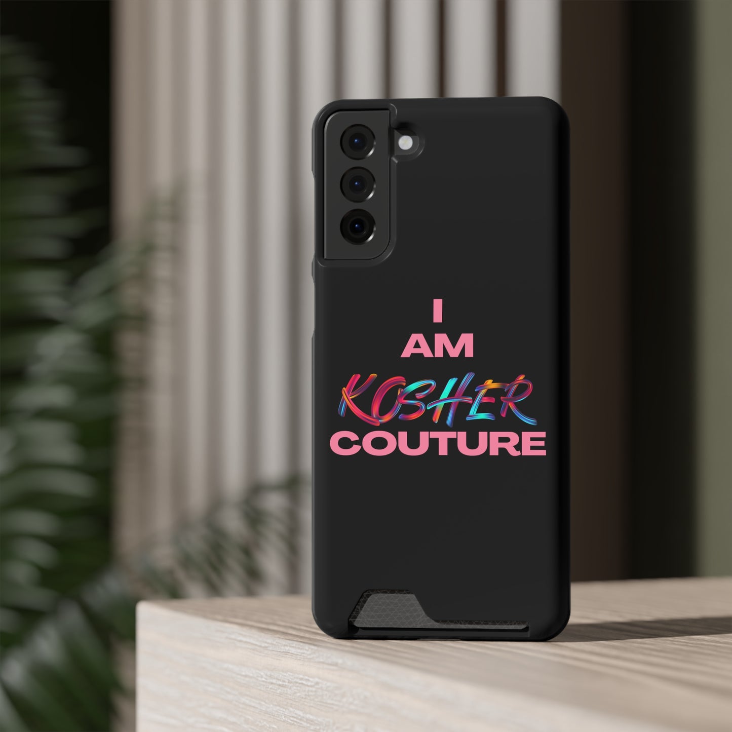 I Am Kosher Couture Phone Case with Card Holder