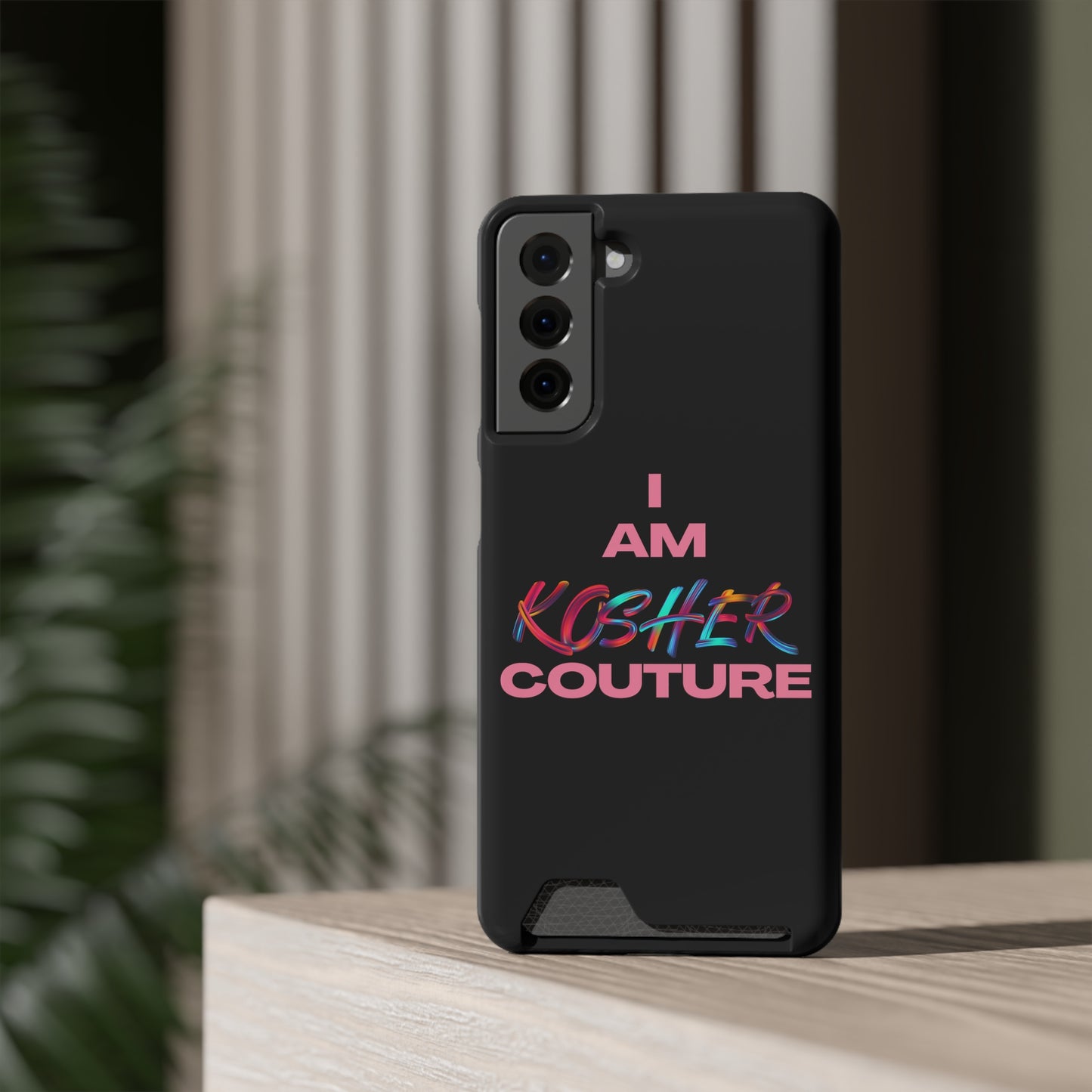 I Am Kosher Couture Phone Case with Card Holder