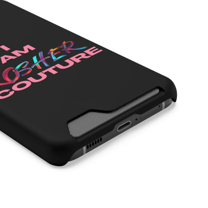 I Am Kosher Couture Phone Case with Card Holder