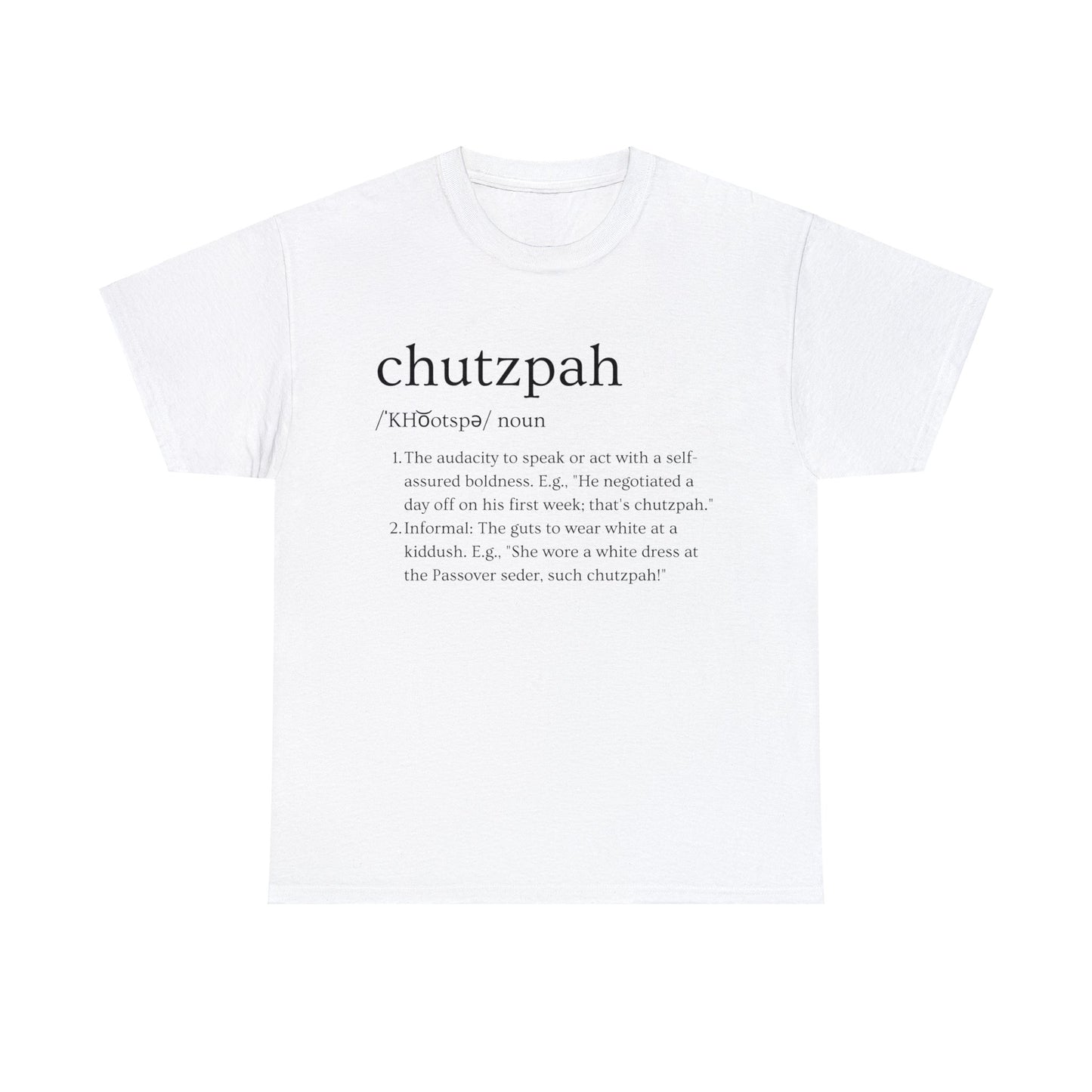 Chutzpah Definition T-Shirt