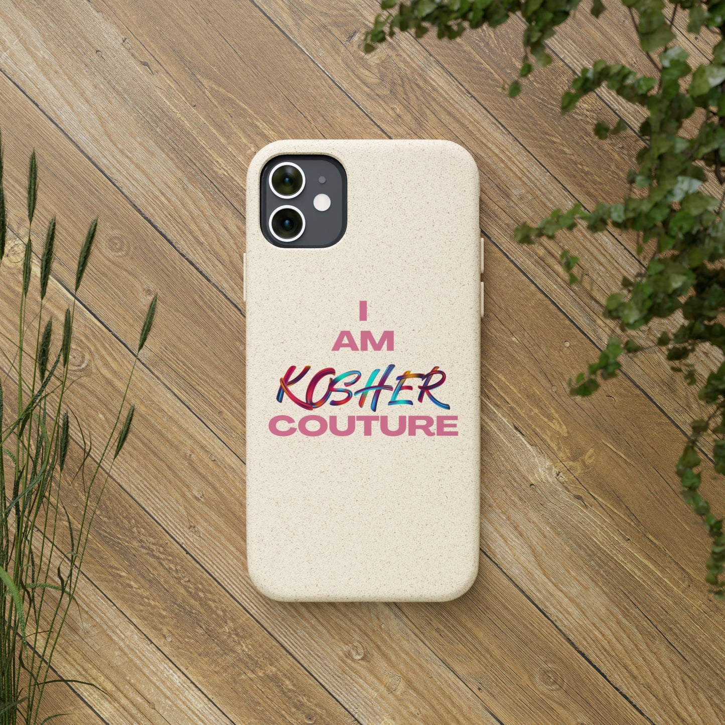 "I Am Kosher Couture" Biodegradable Phone Case