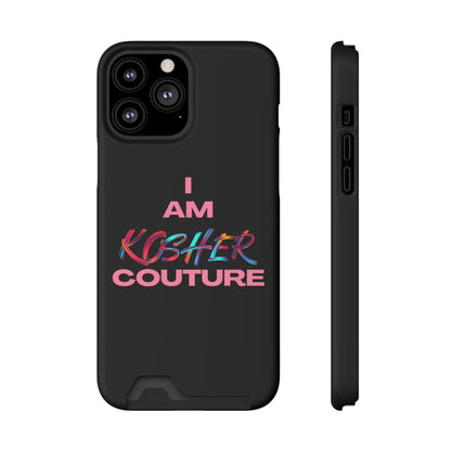 I Am Kosher Couture Phone Case with Card Holder