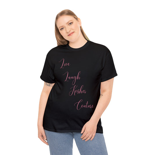 Live Laugh Kosher Couture T-Shirt