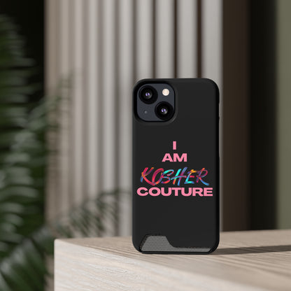 I Am Kosher Couture Phone Case with Card Holder