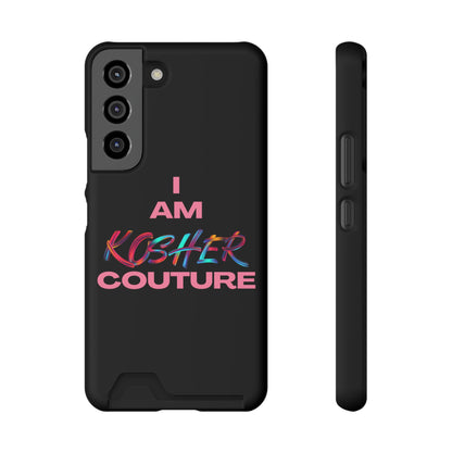 I Am Kosher Couture Phone Case with Card Holder