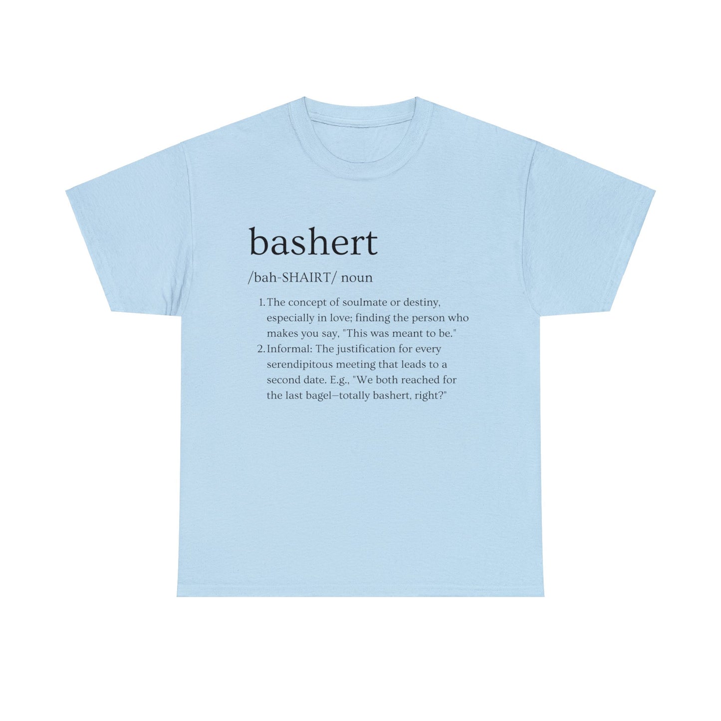 Bashert Definition T-Shirt