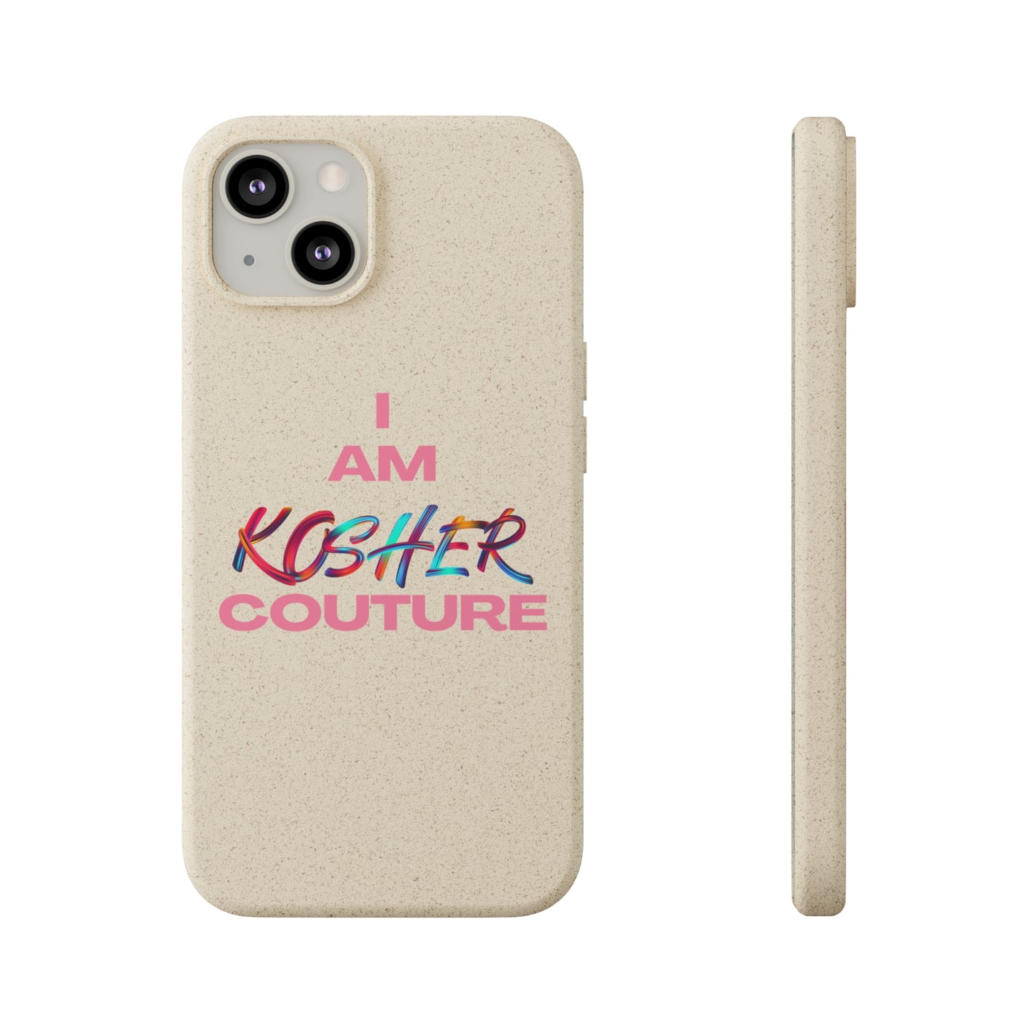 "I Am Kosher Couture" Biodegradable Phone Case