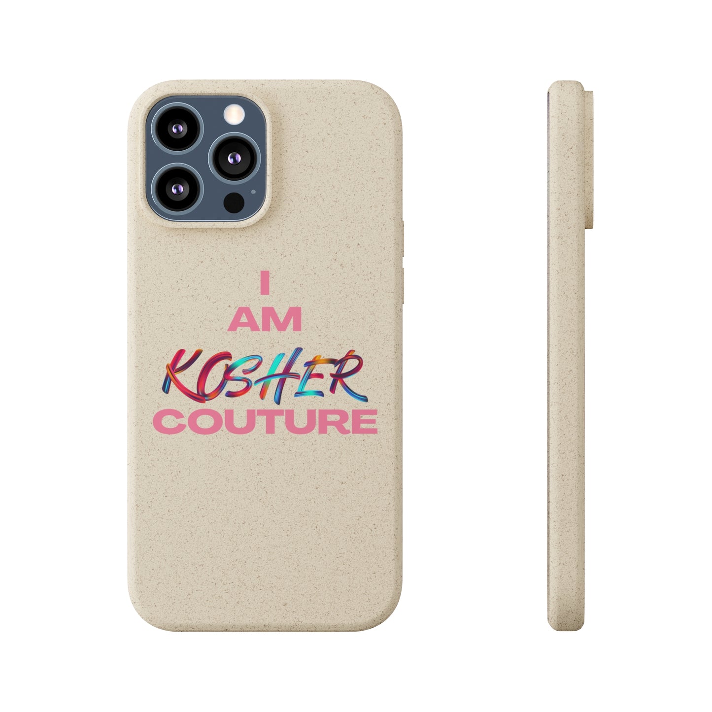 "I Am Kosher Couture" Biodegradable Phone Case