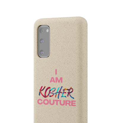 "I Am Kosher Couture" Biodegradable Phone Case