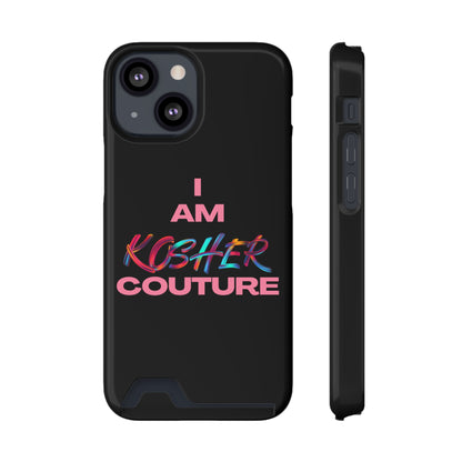 I Am Kosher Couture Phone Case with Card Holder