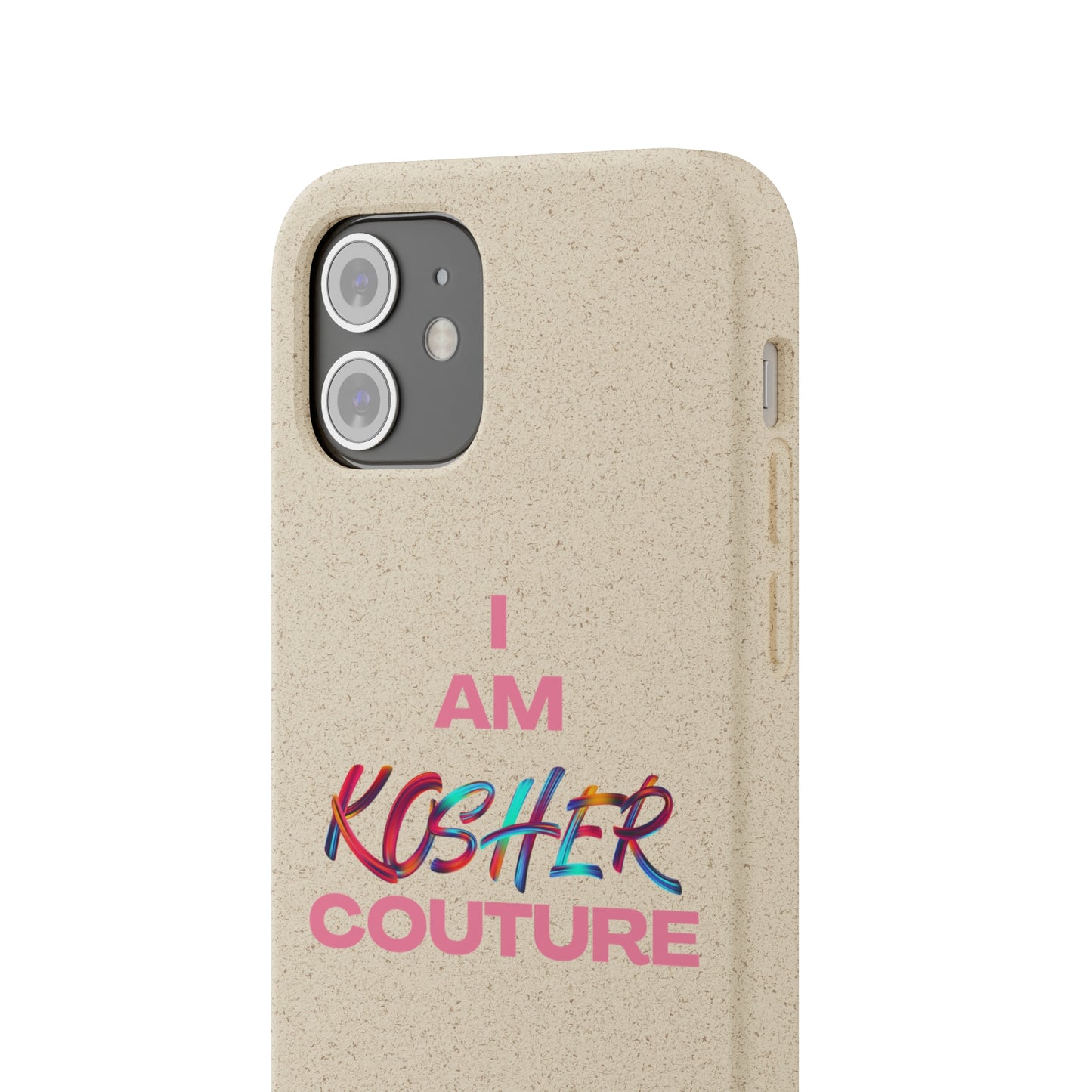 "I Am Kosher Couture" Biodegradable Phone Case