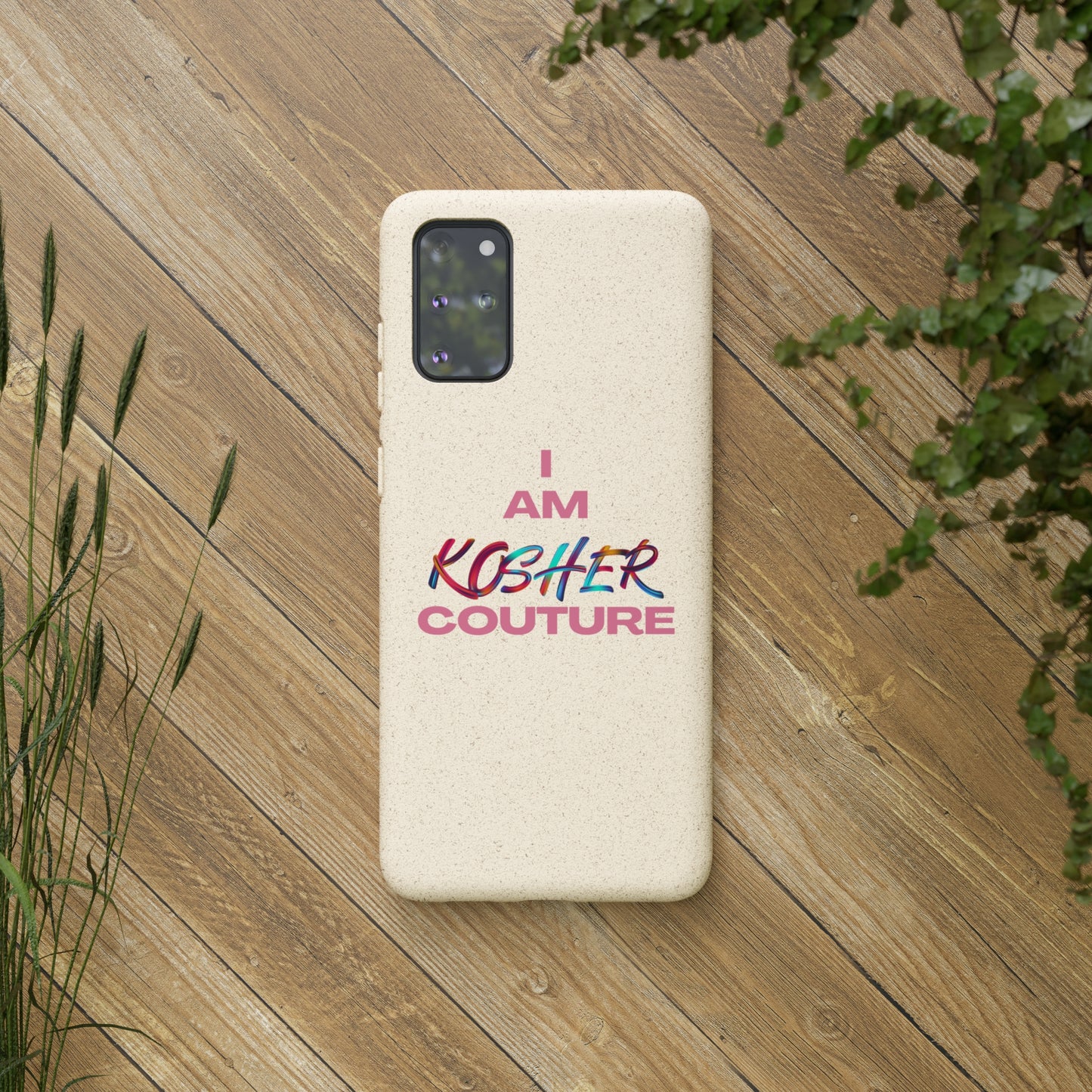 "I Am Kosher Couture" Biodegradable Phone Case