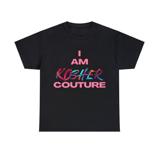 I Am Kosher Couture T-Shirt - Bold Identity, Timeless Style