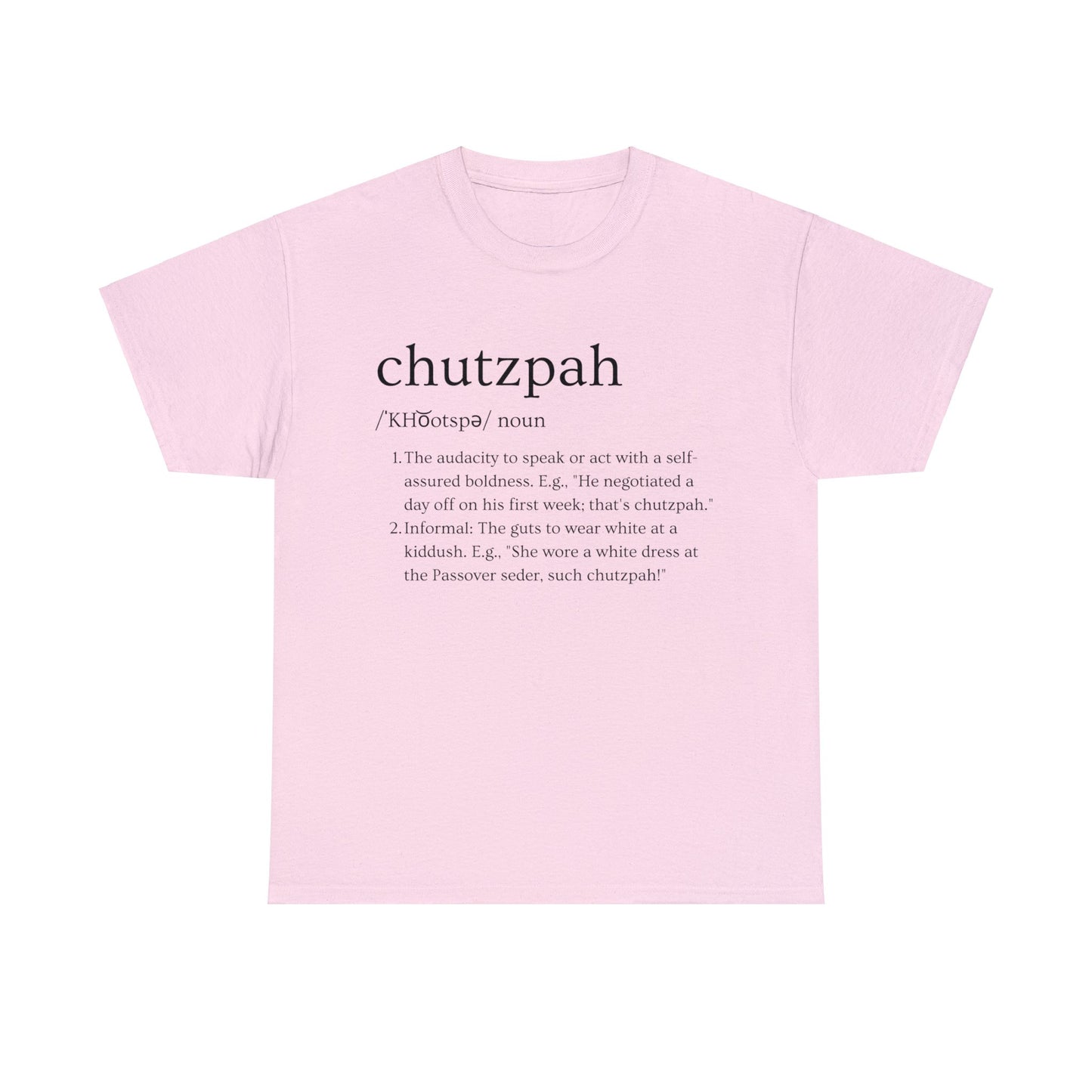 Chutzpah Definition T-Shirt