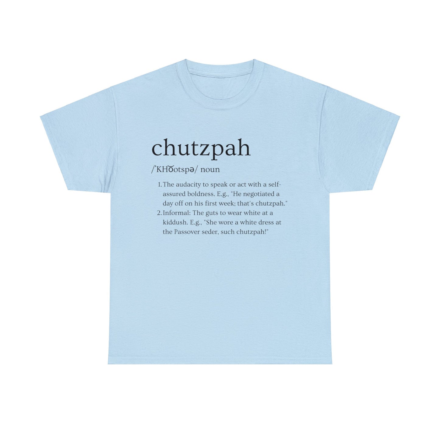 Chutzpah Definition T-Shirt