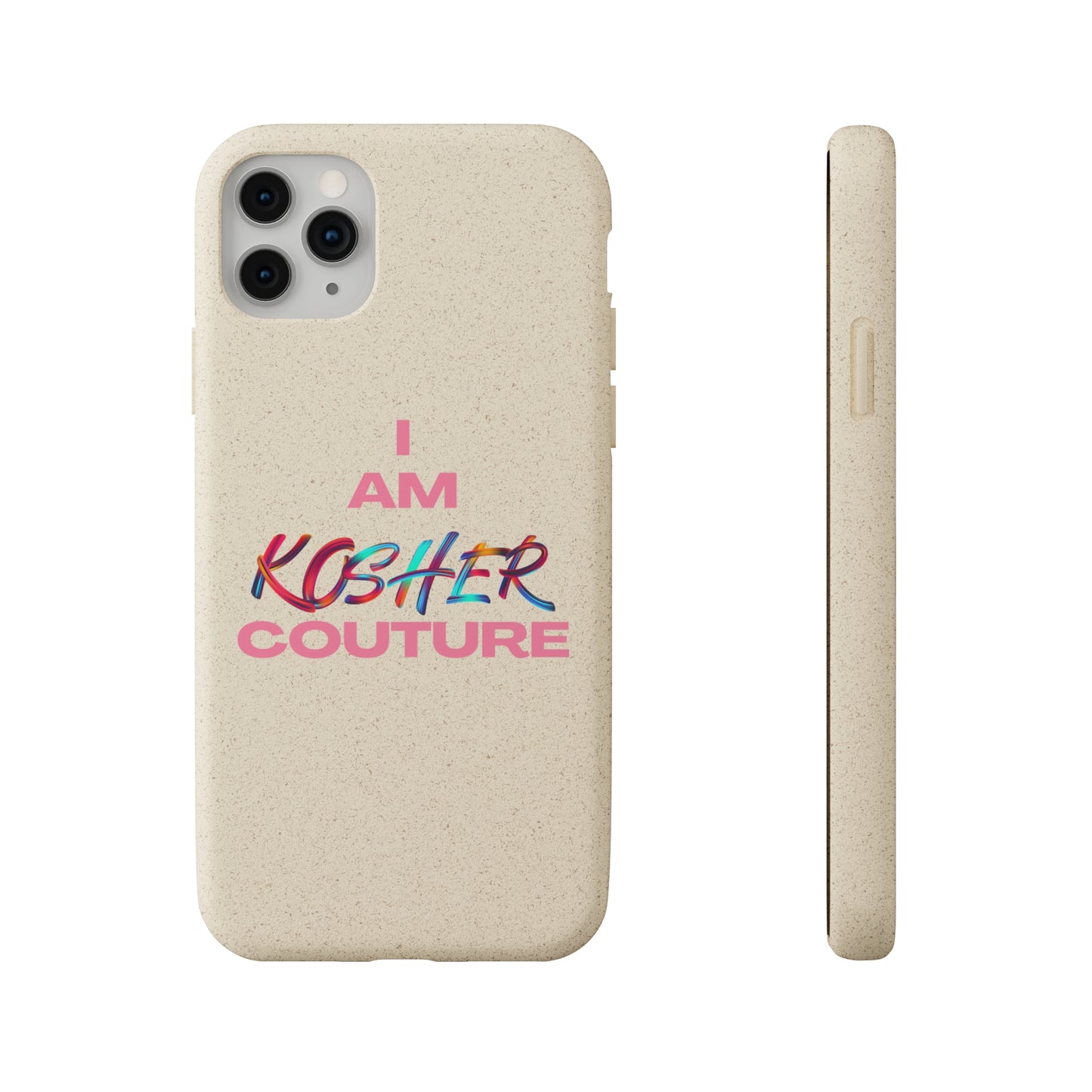 "I Am Kosher Couture" Biodegradable Phone Case