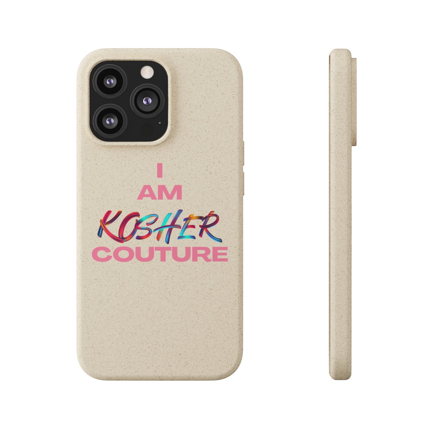 "I Am Kosher Couture" Biodegradable Phone Case