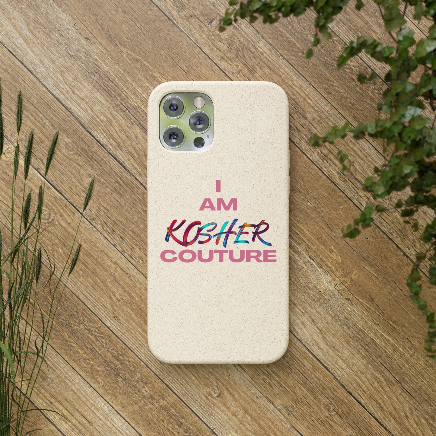 "I Am Kosher Couture" Biodegradable Phone Case