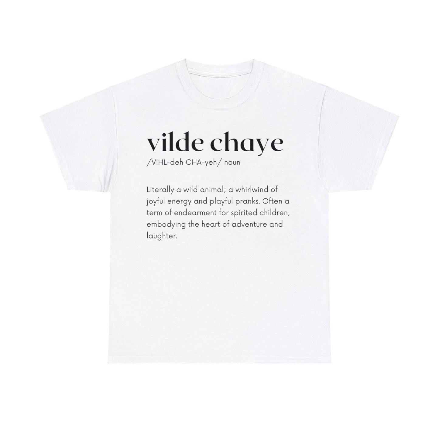 Vilde Chaye Definition T-Shirt