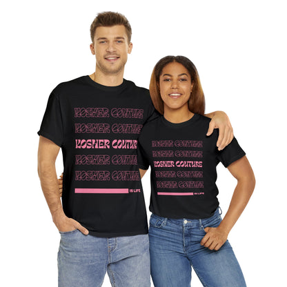 Kosher Couture is Life T-Shirt