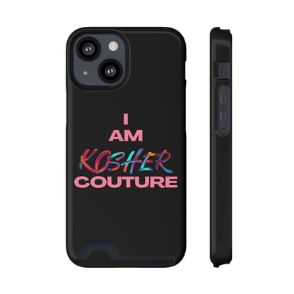 I Am Kosher Couture Phone Case with Card Holder